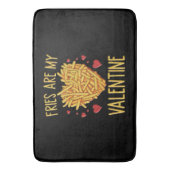 Tapis De Bain Frites Sont Mon Valentin (devant Vertical)
