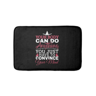 Tapis De Bain Gymnastique Féminine - Votre Corps Peut Faire N'im