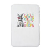 Tapis De Bain I Love It When You Call Me Big Hoppa Bunny Easter  (Devant (Vertical))