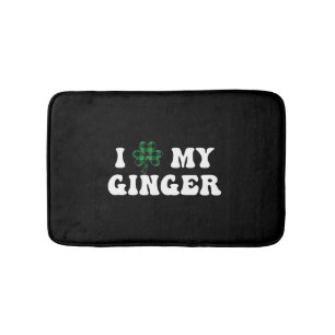 Tapis De Bain I Love My Ginger Irish Shamrock Funny St Patrick s