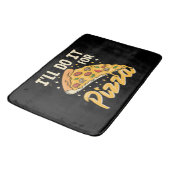 Tapis De Bain Je le ferai pour la pizza (Angle)