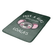 Tapis De Bain Juste une fille qui aime celle de Koala (Angle)