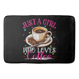 Tapis De Bain Juste Une Fille Qui Aime Le Café