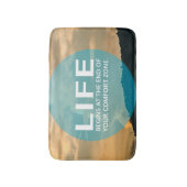 Tapis De Bain La vie commence (Devant (Vertical))