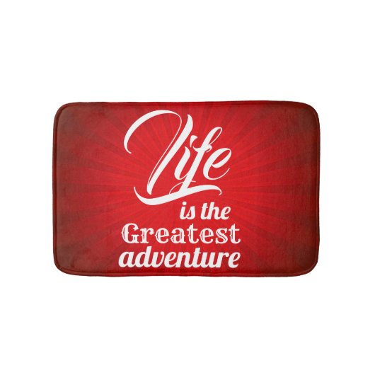 Tapis De Bain La vie est la plus grande aventure (Devant)