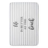 Tapis De Bain La vie est meilleure à la plage (devant Vertical)