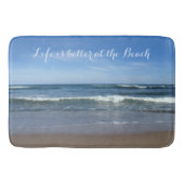 Tapis De Bain La vie est meilleure à la plage (Devant)