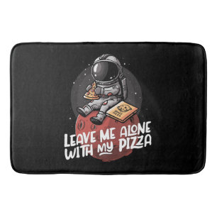 Tapis De Bain Laissez-moi seul avec ma pizza