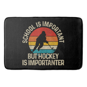 Tapis De Bain L'École Est Importante, Mais Le Hockey Est Importa