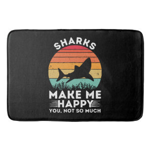 Tapis De Bain Les requins me rendent heureux, vous pas tant que