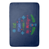 Tapis De Bain Mangez, buvez et soyez joyeux, Fêtes de Noël, ZSSP (devant Vertical)