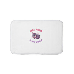 Tapis De Bain MÊME MOO DENG EST MON MONDE Enthousiaste Extérieur