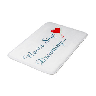 Tapis De Bain N'arrêtez jamais de rêver de bain mât