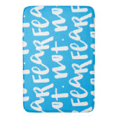Tapis De Bain N'ayez pas peur (devant Vertical)