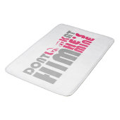 Tapis De Bain Ne le regarde pas, il est à moi. (Angle)