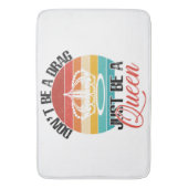 Tapis De Bain Ne sois pas un bain de Drag (devant Vertical)