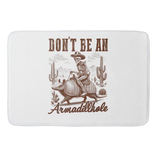 Tapis De Bain Ne soyez pas un Armadillhole (Devant)