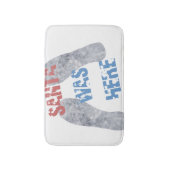 Tapis De Bain Père Noël était là (Devant (Vertical))