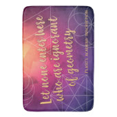 Tapis De Bain Platon : Aucun ignorant de la géométrie (devant Vertical)