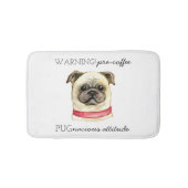 Tapis De Bain Pré café Pugnacious Attitude avec Carlin (Devant)