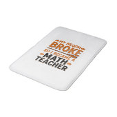 Tapis De Bain Prof de maths drôle Halloween Balai cassé Design_1 (Angle)