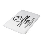 Tapis De Bain Professional Liar For Parties, Relationships & Job (Angle)