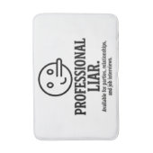 Tapis De Bain Professional Liar For Parties, Relationships & Job (Devant (Vertical))