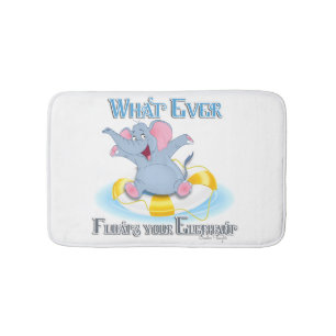 Tapis De Bain Quoi qu'il flotte votre éléphant