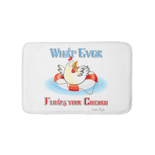 Tapis De Bain Quoi qu'il Flotte votre poulet 2