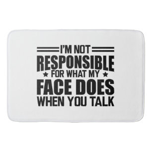 Tapis De Bain Sarcasme - Je ne suis pas responsable de ce que fa