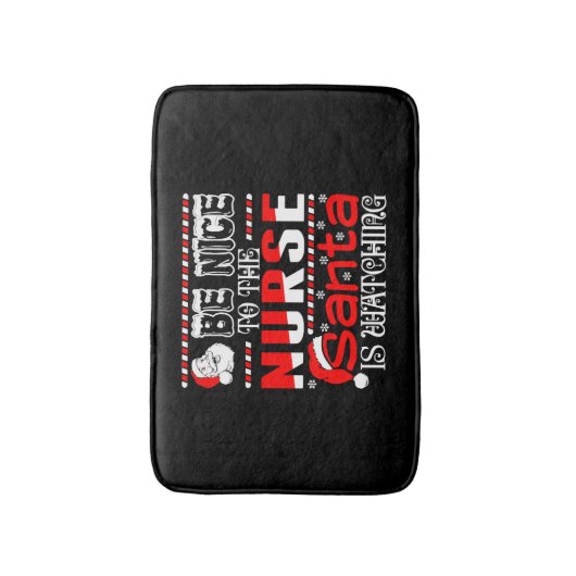Tapis De Bain Soyez Gentil Avec L'Infirmière Que Père Noël Regar (Devant (Vertical))