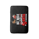 Tapis De Bain Soyez Gentil Avec L'Infirmière Que Père Noël Regar (Devant (Vertical))