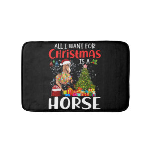Tapis De Bain Tout Ce Que Je Veux Pour Noël Est Un Cheval Drôle