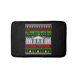 Tapis De Bain Tout Ce Que Je Veux Pour Noël Est Un Nouveau Prési