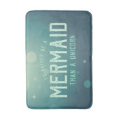 Tapis De Bain Turquoise Plutôt être une sirène qu'une licorne dr (Devant (Vertical))