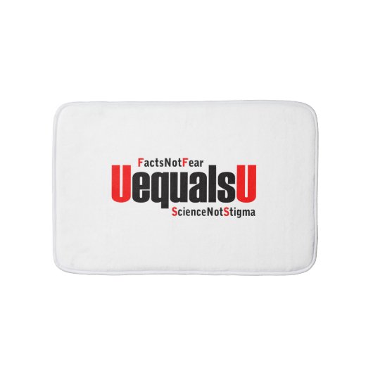 Tapis De Bain U = U - VIH indétectable - Science pas Stigmatisme (Devant)