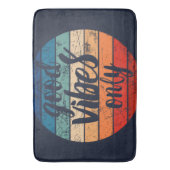 Tapis De Bain Vibes Positives Uniquement (devant Vertical)