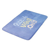 Tapis De Bain Vibrations Positives Seulement (Angle)