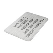 Tapis De Bain Vis aujourd'hui, citation motivante (Angle)