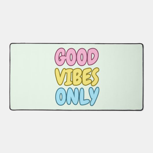 Tapis de bureau Good Vibes Only (Recto)