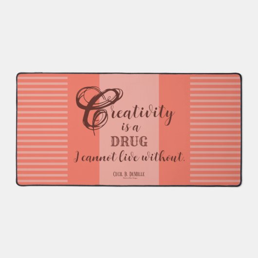 Tapis de bureau "La créativité est une drogue" (Recto)