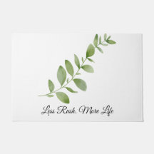 Tapis de sol Less Rush More Life