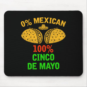 Tapis De Souris 0% Mexicain 100% Cinco De Mayo Fête Amusante 1