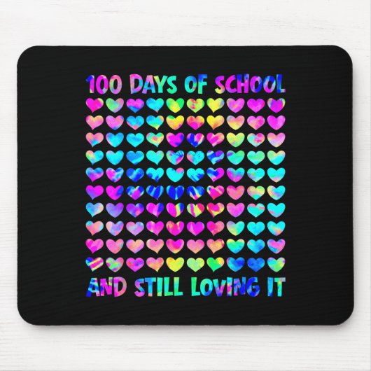 Tapis De Souris 100 Days Of School And Still Love It Tie Dye 100th (Devant)
