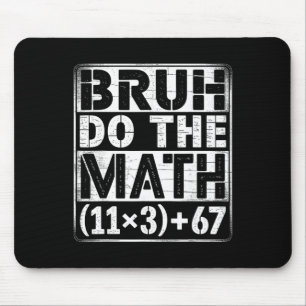 Tapis De Souris 100 Jours d'Équation Mathématique Scolaire Bruh Fa