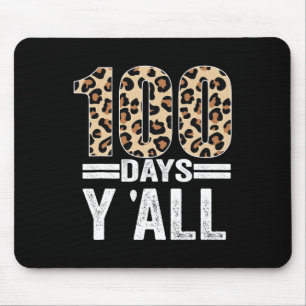 Tapis De Souris 100 Jours Y'all Leopard Enseignant Étudiant 100e J