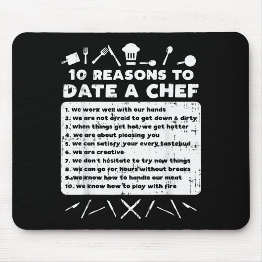 Tapis De Souris 10 Reasons To Date A Chef Funny Dating Cook Men Wo (Devant)