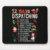 Tapis De Souris 12 Days Of Dispatching Funny Christmas Dispatcher (Devant)