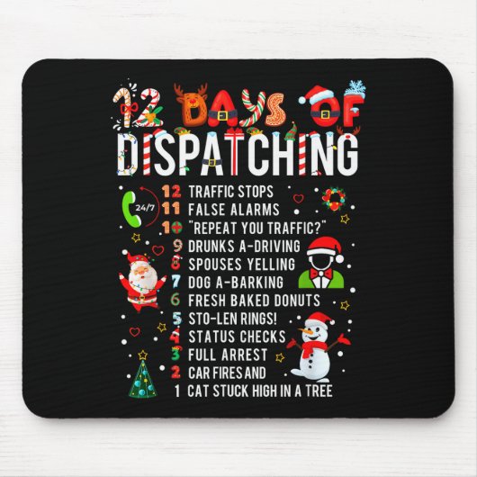 Tapis De Souris 12 Days Of Dispatching Funny Christmas Dispatcher  (Devant)