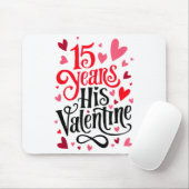Tapis De Souris 15 Years His Valentine _ Anniversary Couples Valen (Avec souris)